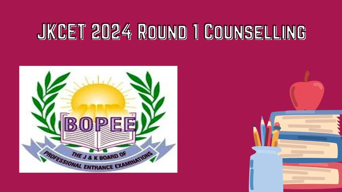 JKCET 2024 Round 1 Counselling at jkbopee.gov.in Schedule Announced Updates Here