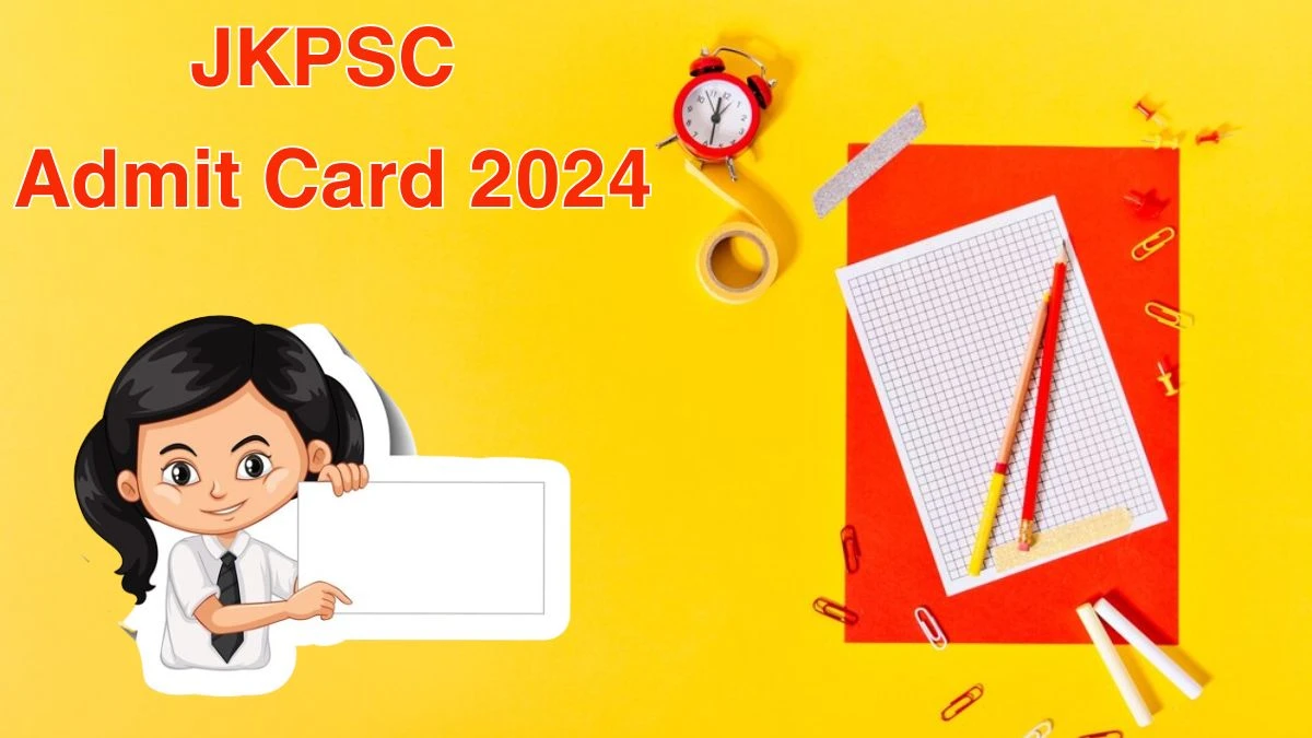 JKPSC Admit Card 2024 Released @ jkpsc.nic.in Download Librarian and Assistant Professor Admit Card Here - 07 June 2024