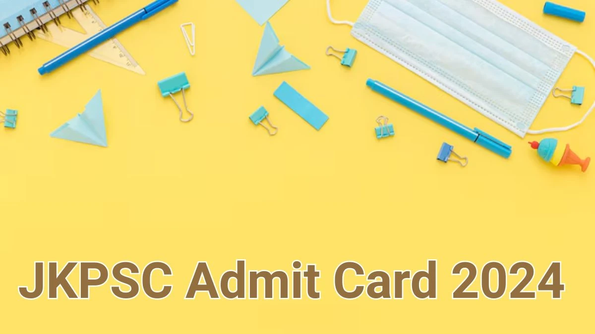 JKPSC Admit Card 2024 Released @ jkpsc.nic.in Download Soil Conservation Assistant Admit Card Here - 13 June 2024