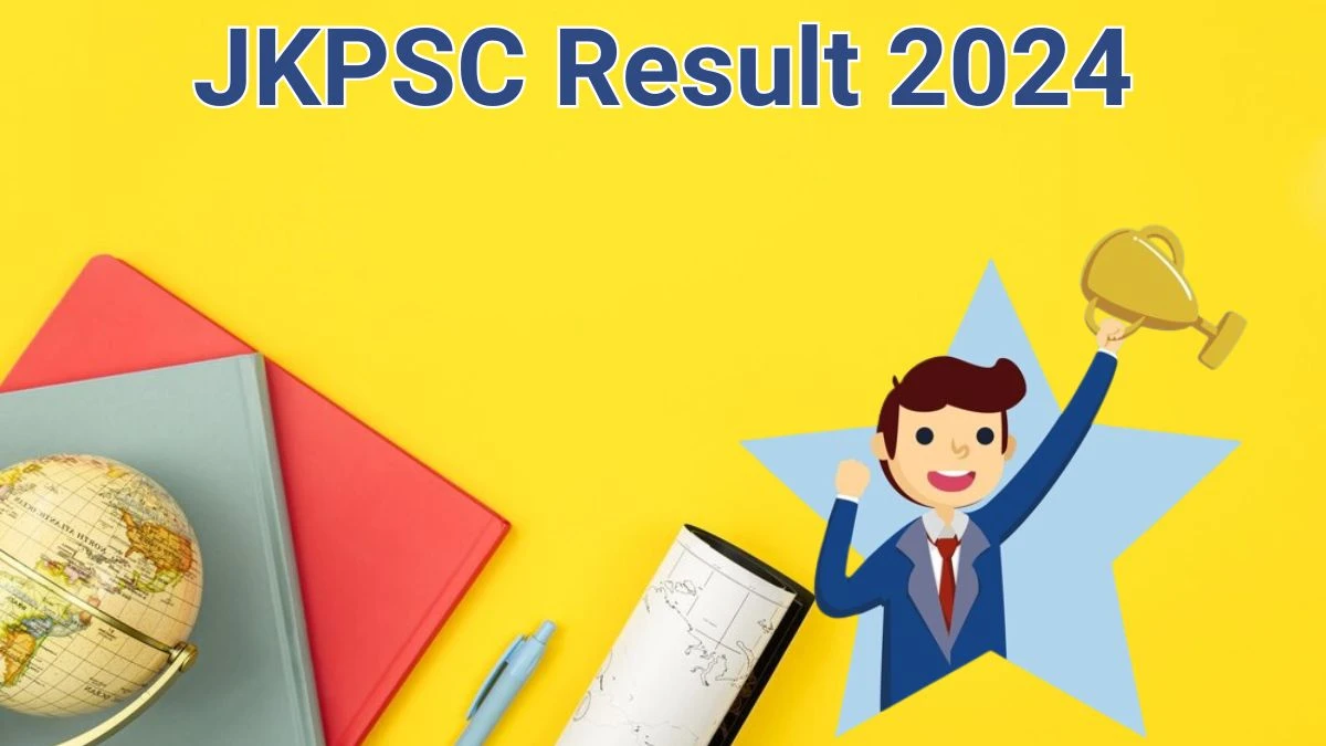 JKPSC Result 2024 Announced. Direct Link to Check JKPSC Excise and Commercial Taxes Part-II Departmental Exam Result 2024 jkpsc.nic.in - 05 June 2024