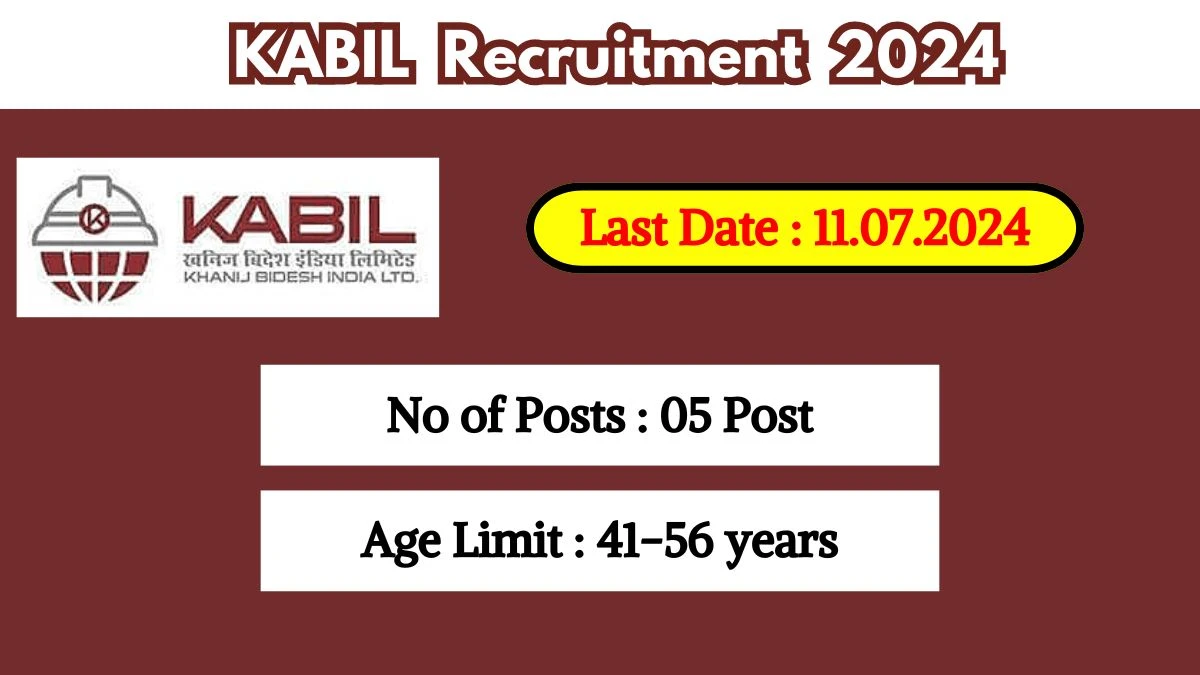 KABIL Recruitment 2024 Check Post, Vacancies, Experience And Application Procedure