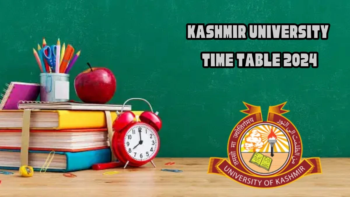 Kashmir University Time Table 2024 (PDF Out) at kashmiruniversity.net Download Kashmir University Date Sheet Details Here