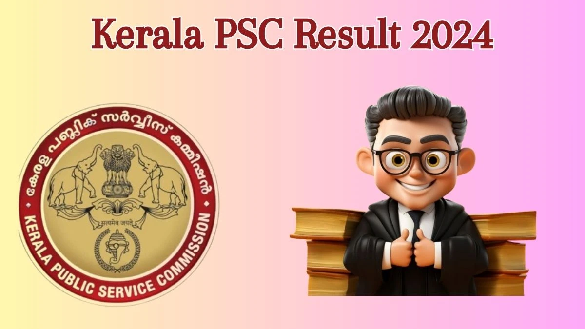Kerala PSC Result 2024 Announced. Direct Link to Check Kerala PSC Junior Public Health Nurse Result 2024 keralapsc.gov.in - 06 June 2024