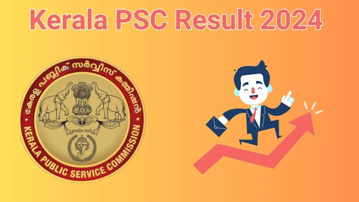 Kerala PSC Result 2024 Announced. Direct Link to Check Kerala PSC Laboratory Attender Result 2024 keralapsc.gov.in - 05 June 2024