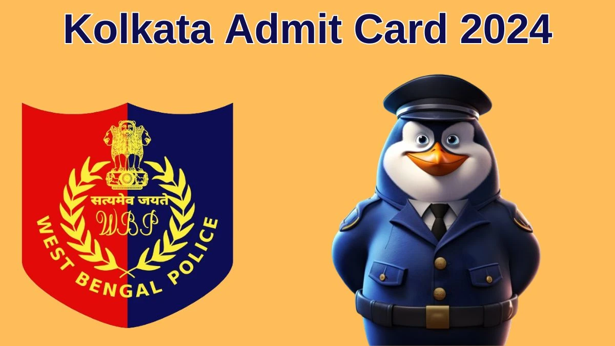 Kolkata Admit Card 2024 will be released Police Constable Check Exam Date, Hall Ticket wbpolice.gov.in - 19 June 2024