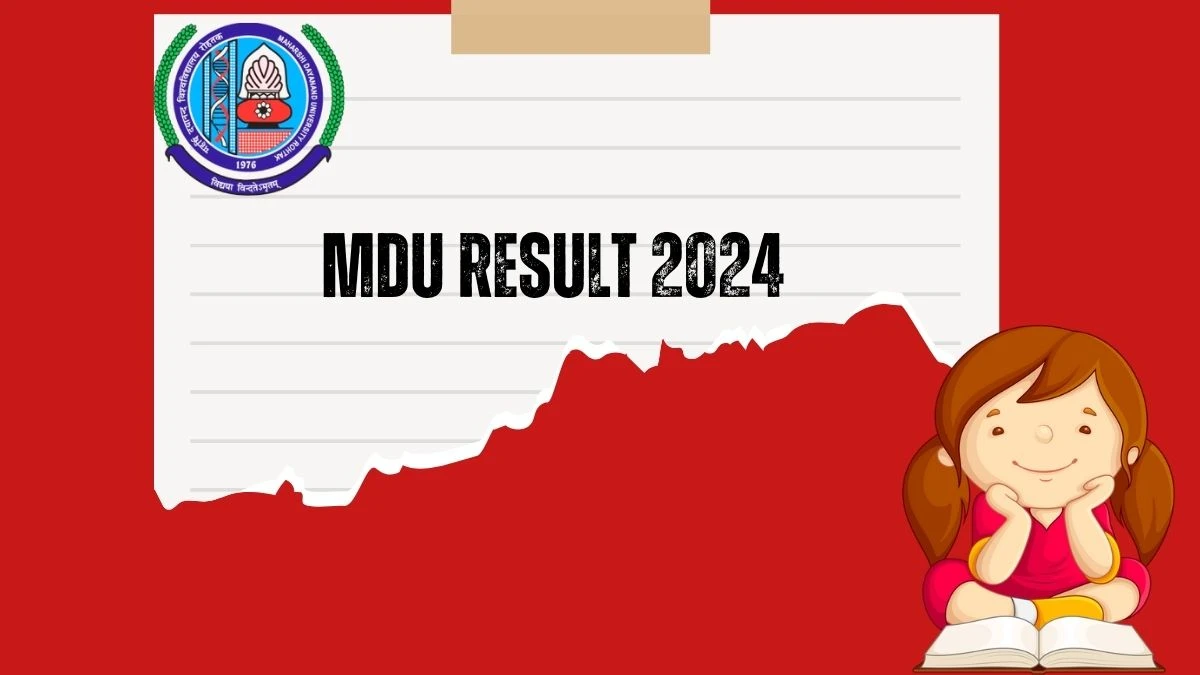 MDU Result 2024 (Announced) at mdu.ac.in Check and Download Here