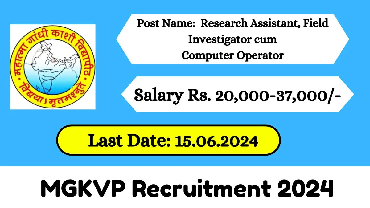 MGKVP Recruitment 2024 Check Post, Salary, Age, Qualification And Process To Apply
