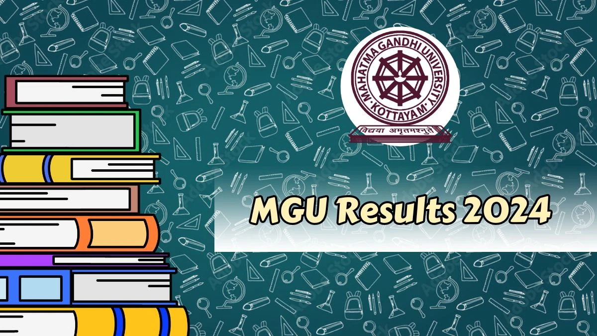 MGU Results 2024 (Announced) at mgu.ac.in