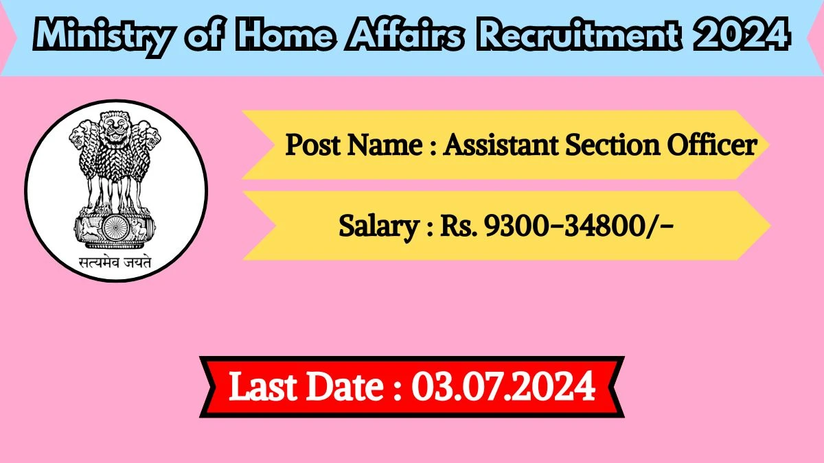 Ministry of Home Affairs Recruitment 2024 Notification Out For Vacancies, Check Post, Age, Qualification And How To Apply