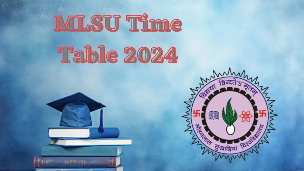 MLSU Time Table 2024 (Announced) at mlsu.ac.in M.com BA (Nc) Ist Sem Exam Updates Here