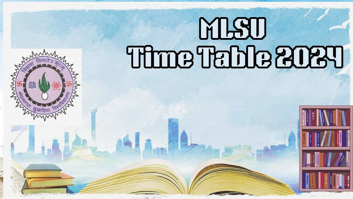 MLSU Time Table 2024 (PDF Out) at mlsu.ac.in M.A. Economics (Nc) Ist Sem Updates Here