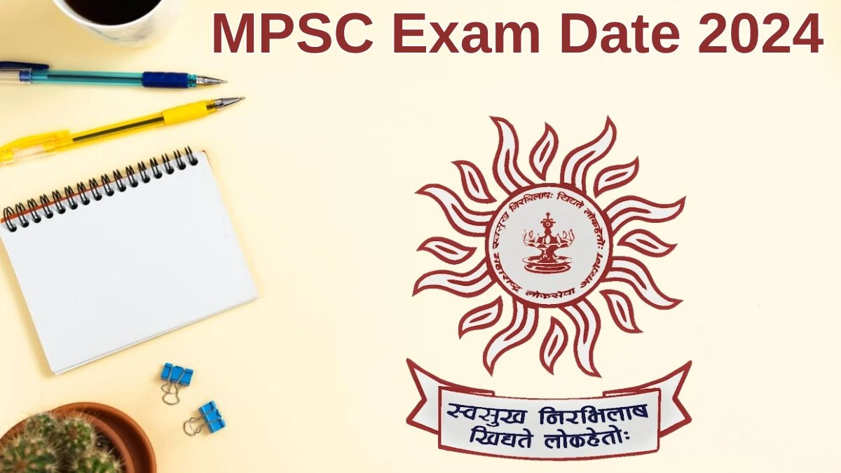 MPSC Exam Date 2024 Check Date Sheet / Time Table of Clerical Typist and Tax Assistant mpsc.gov.in - 24 June 2024