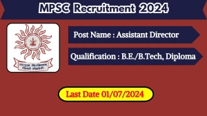 MPSC Recruitment 2024 New Notification Out, Check Post, Vacancies, Salary, Qualification, Age Limit and How to Apply