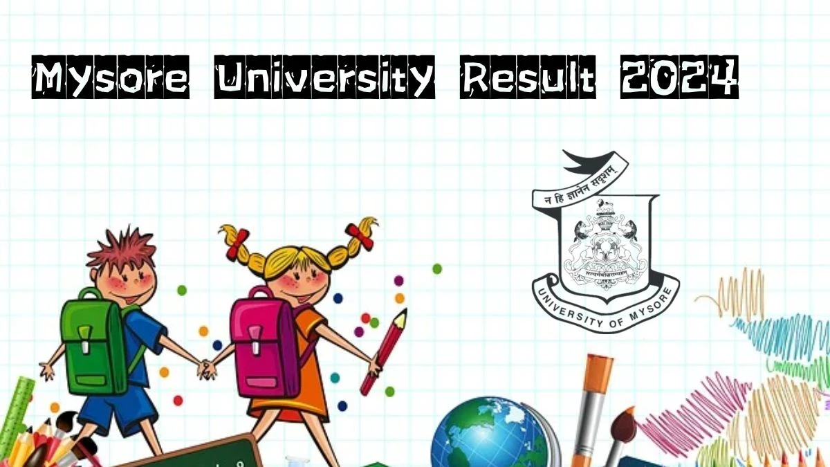 Mysore University Result 2024 (Declared) at uni-mysore.ac.in Check RBAHATL22 Result 2024