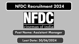 NFDC Recruitment 2024 New Notification Out, Check Post, Vacancies, Salary, Qualification, Age Limit and How to Apply