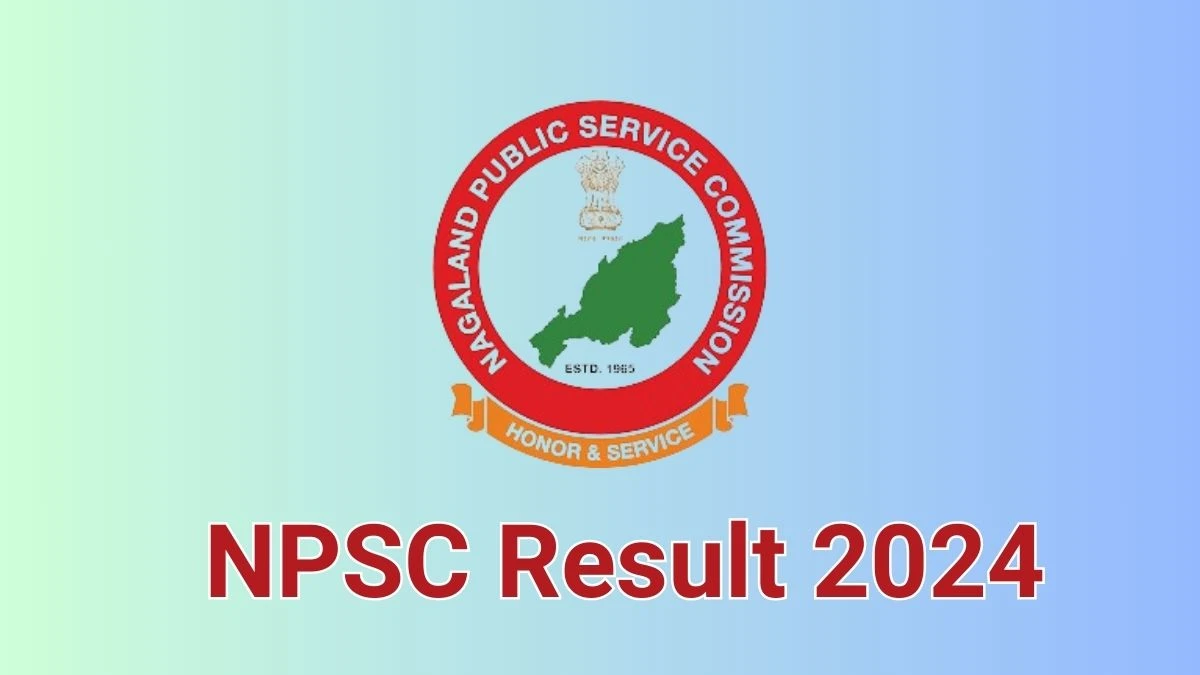 NPSC Result 2024 Announced. Direct Link to Check NPSC Training-Cum-Research Assistant Result 2024 npsc.nagaland.gov.in - 05 June 2024