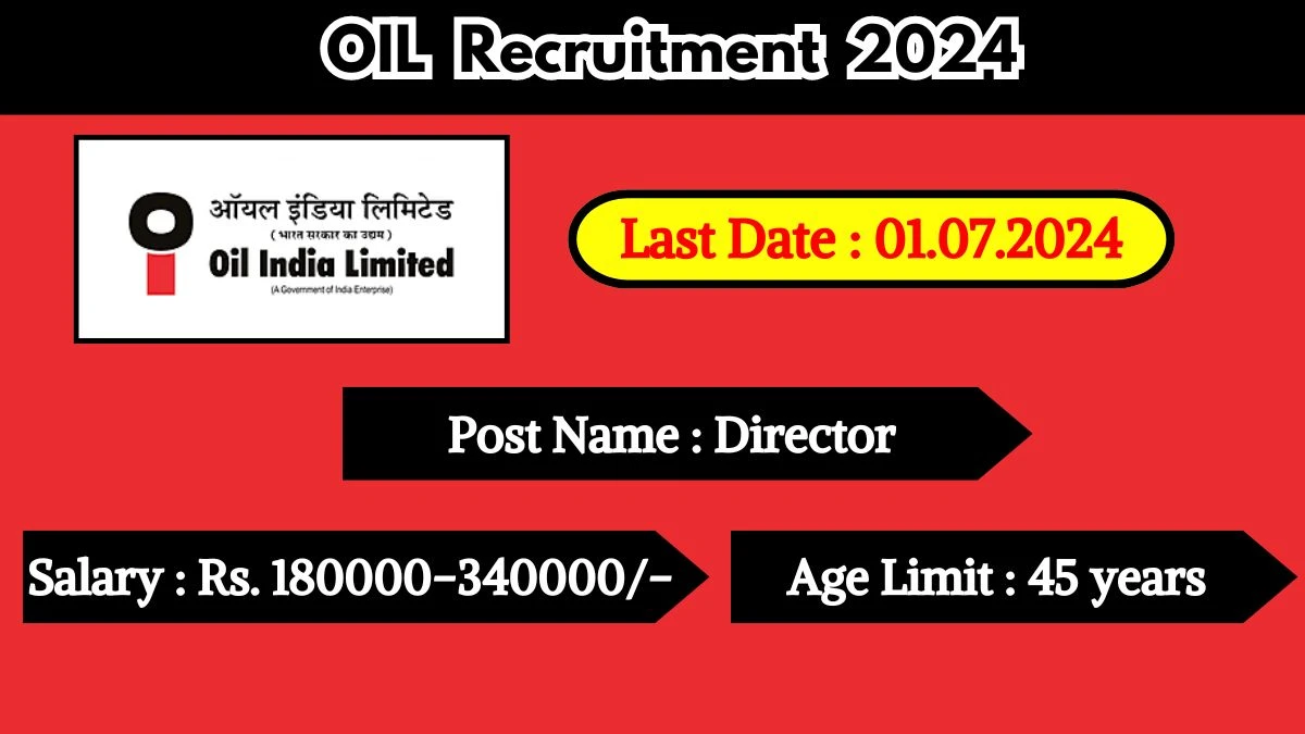 OIL Recruitment 2024 Check Post, Vacancies, Age, Essential Qualification, And Other Vital Details