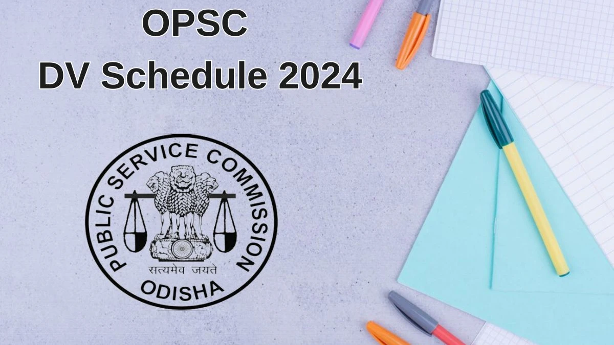 OPSC Assistant Executive Engineer DV Schedule 2024: Check Document Verification Date @ opsc.gov.in - 29 June 2024