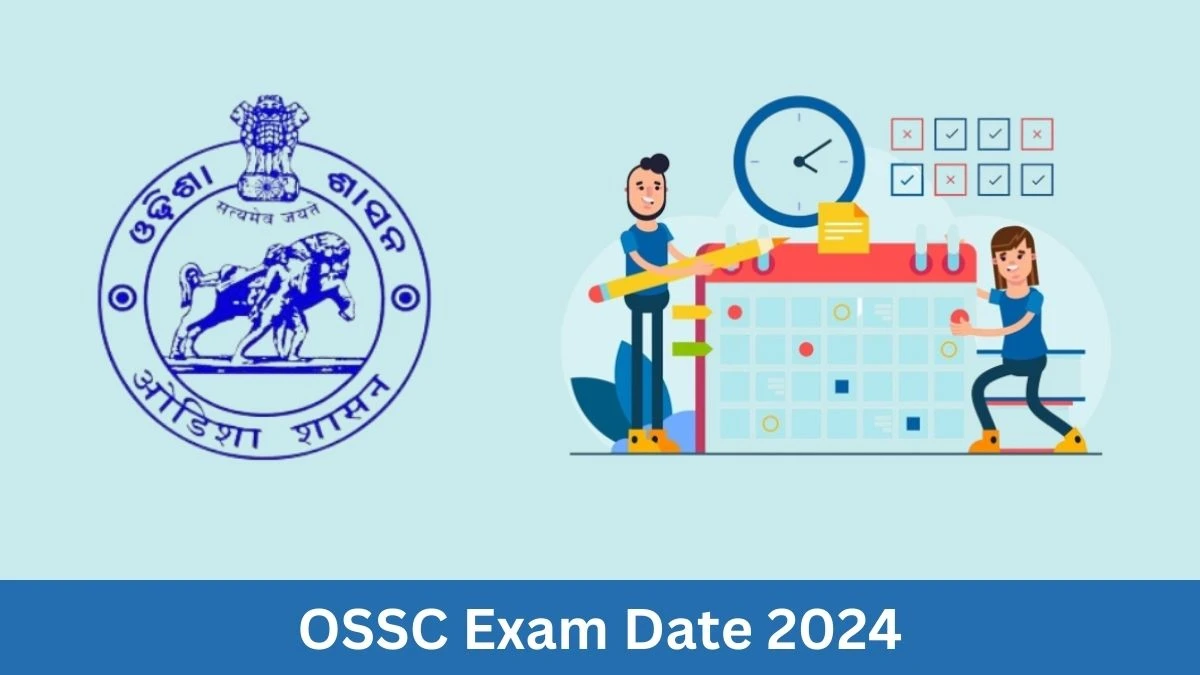 OSSC Exam Date 2024 at ossc.gov.in Verify the schedule for the examination date, Assistant Training Officer, and site details. - 29 June 2024