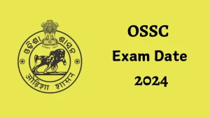 OPSC Exam Date 2024 Check Date Sheet / Time Table of Odisha Judicial Service opsc.gov.in - 03 June 2024