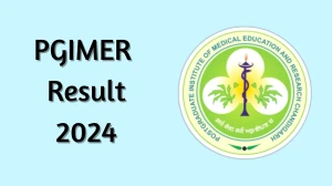 PGIMER Result 2024 Announced. Direct Link to Check PGIMER Senior Residents, Jr./Sr. Demonstrators Result 2024 pgimer.edu.in - 14 June 2024