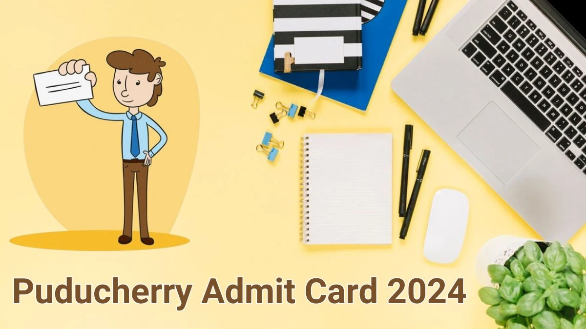 Puducherry Admit Card 2024 will be released Home Guard Check Exam Date, Hall Ticket police.py.gov.in - 18 June 2024