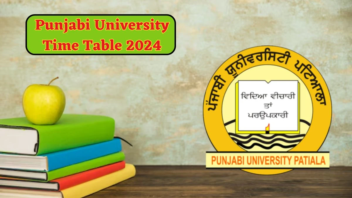 Punjabi University Time Table 2024 (Declared) at punjabiuniversity.ac.in B.Tech (Mechanical Engineering)