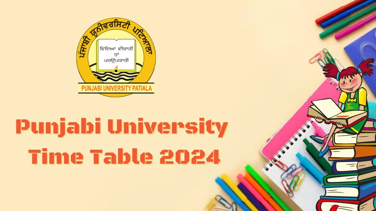 Punjabi University Time Table 2024 (Announced) at punjabiuniversity.ac.in M.P.Ed. (Sem. IV)