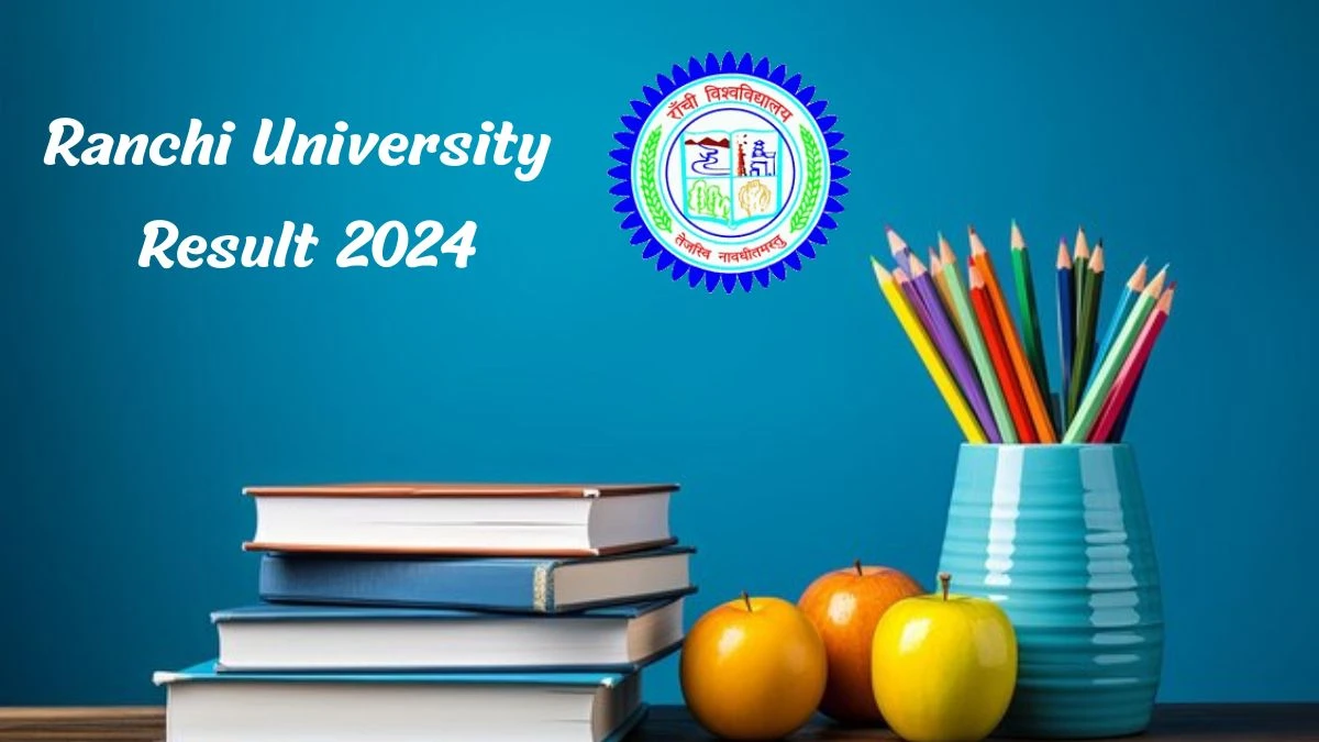 Ranchi University Result 2024 (Released) at ranchiuniversity.ac.in PDF Download Here