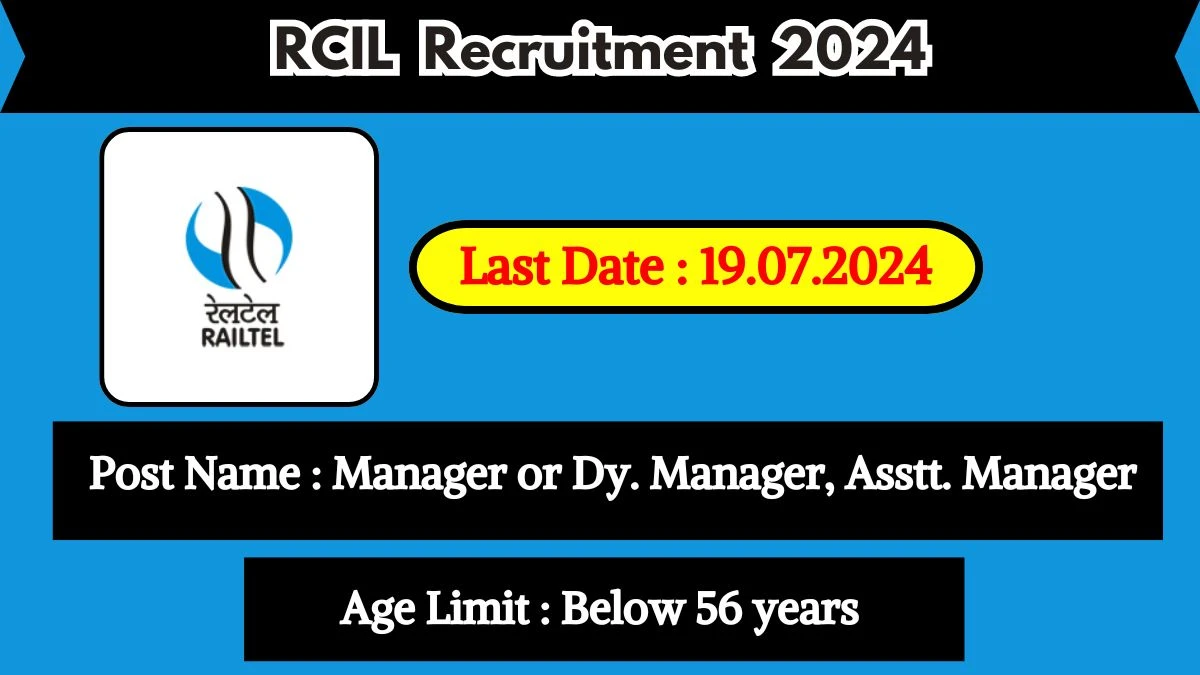 RCIL Recruitment 2024 Check Post, Salary, Age Limit, Qualification And Procedure To Apply