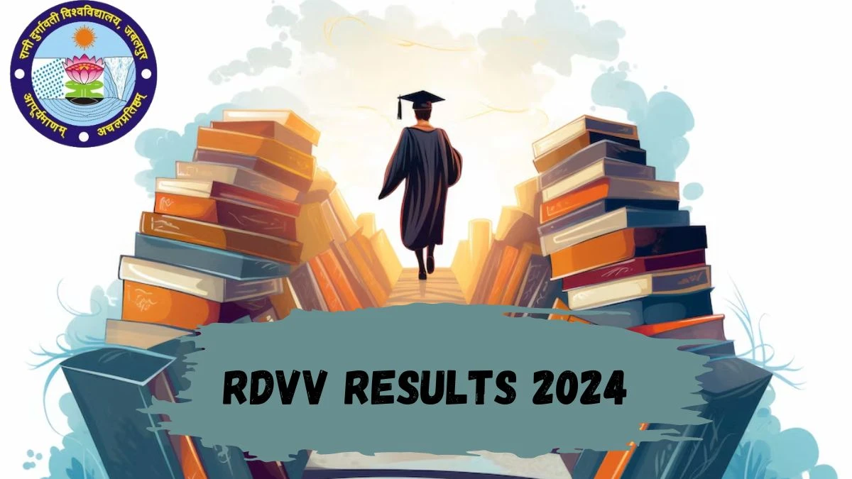 RDVV Results 2024 (OUT) at rdunijbpin.org Check MEd Sem 4 Exam Here