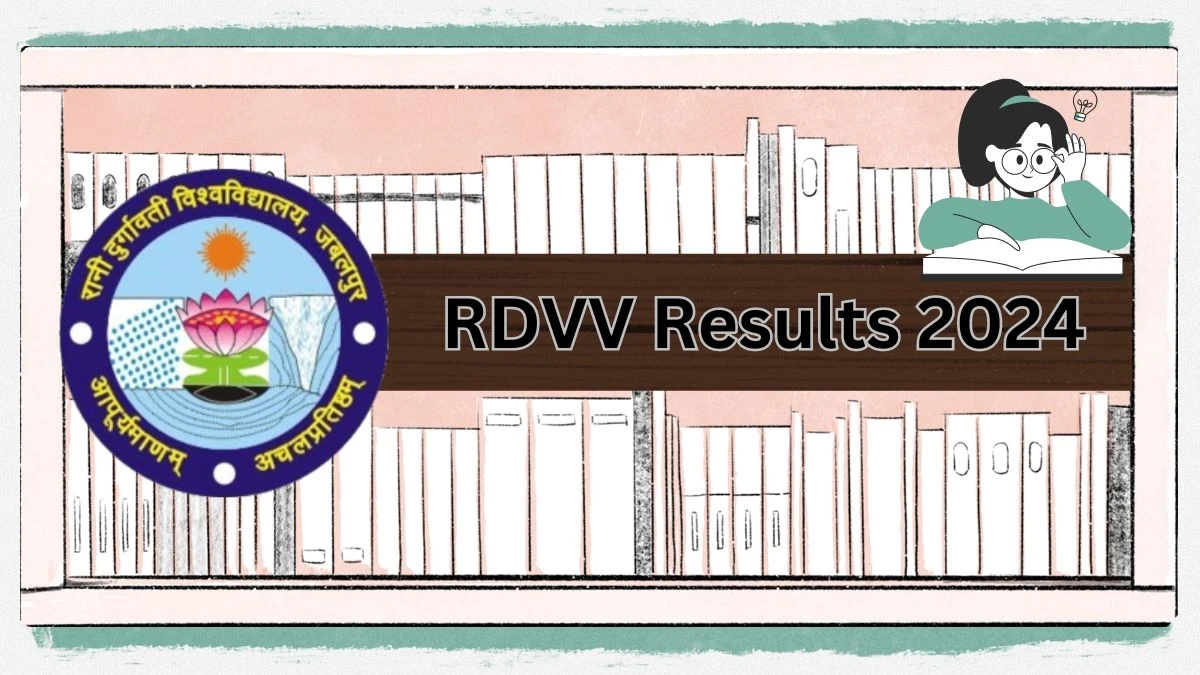 RDVV Results 2024 (Released) at rdunijbpin.org Check BEd Special Sem 1 Exam
