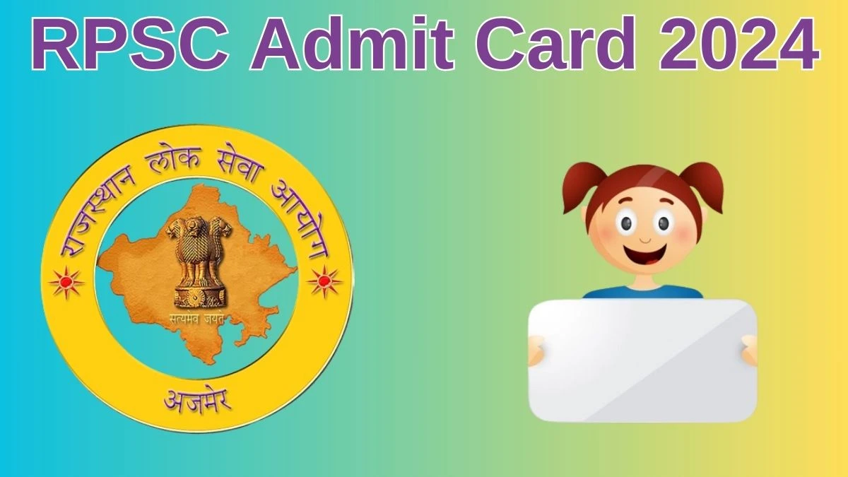 RPSC Admit Card 2024 Released @ rpsc.rajasthan.gov.in Download Junior Legal Officer Admit Card Here - 27 June 2024
