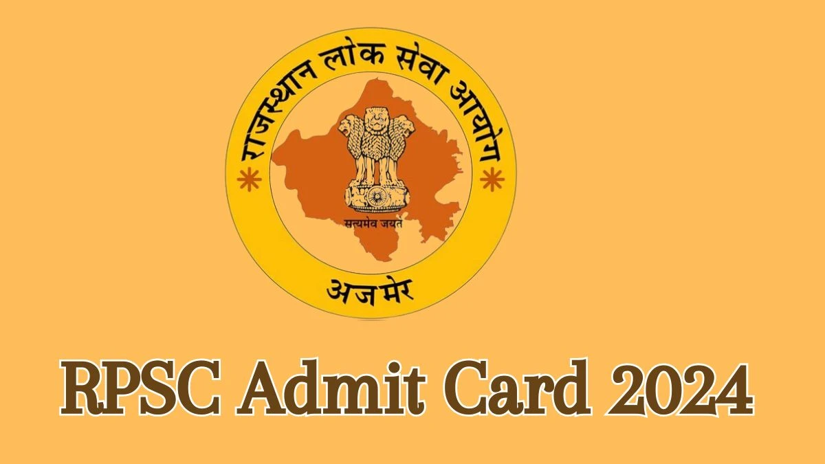 RPSC Admit Card 2024 Released @ rpsc.rajasthan.gov.in Download Veterinary Officer Admit Card Here - 06 June 2024