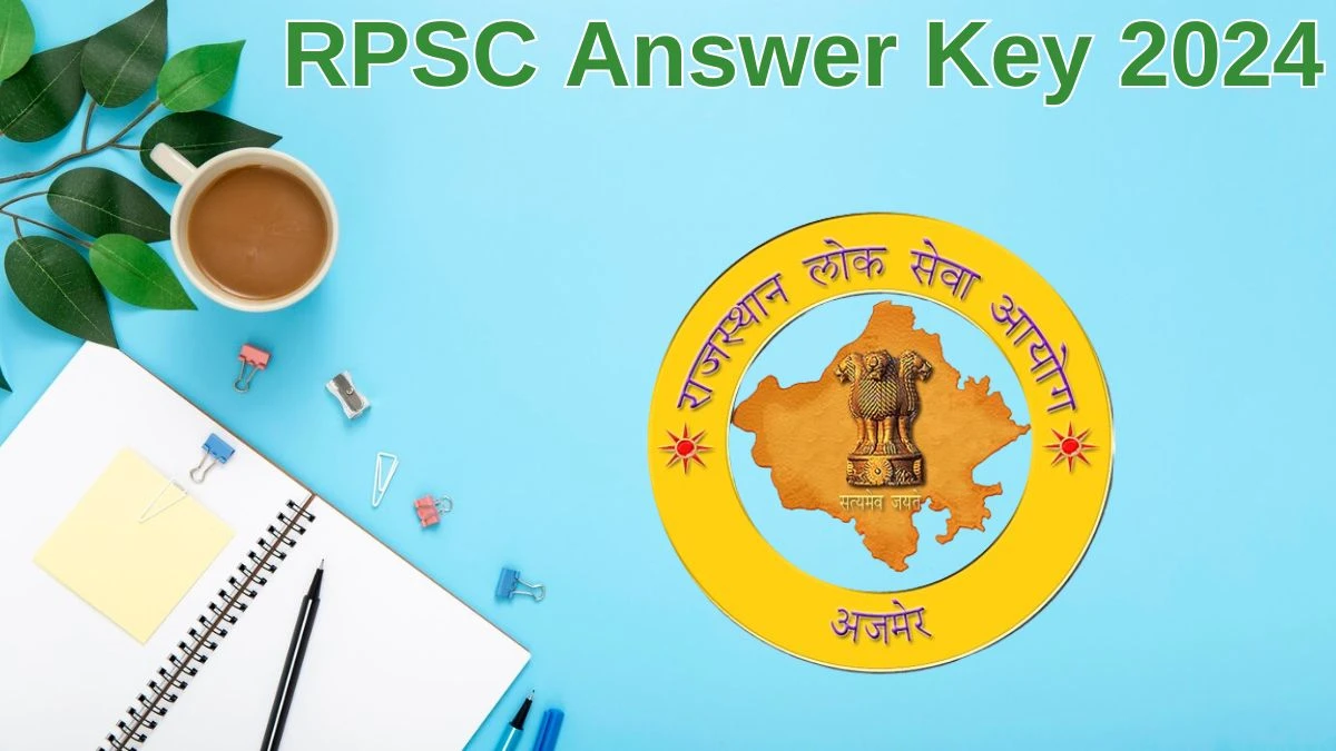 RPSC Answer Key 2024 Out rpsc.rajasthan.gov.in Download Junior Legal Officer Answer Key PDF Here - 24 June 2024