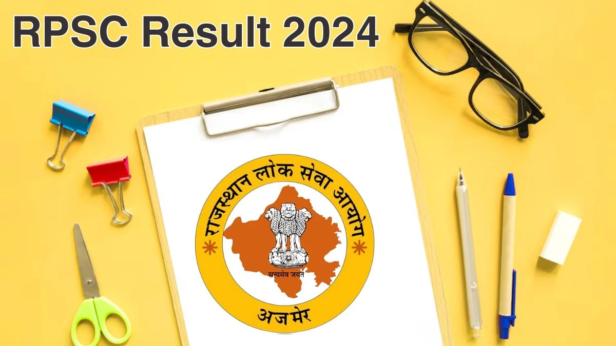 RPSC Result 2024 Announced. Direct Link to Check RPSC Lecturer Result 2024 rpsc.rajasthan.gov.in - 08 June 2024
