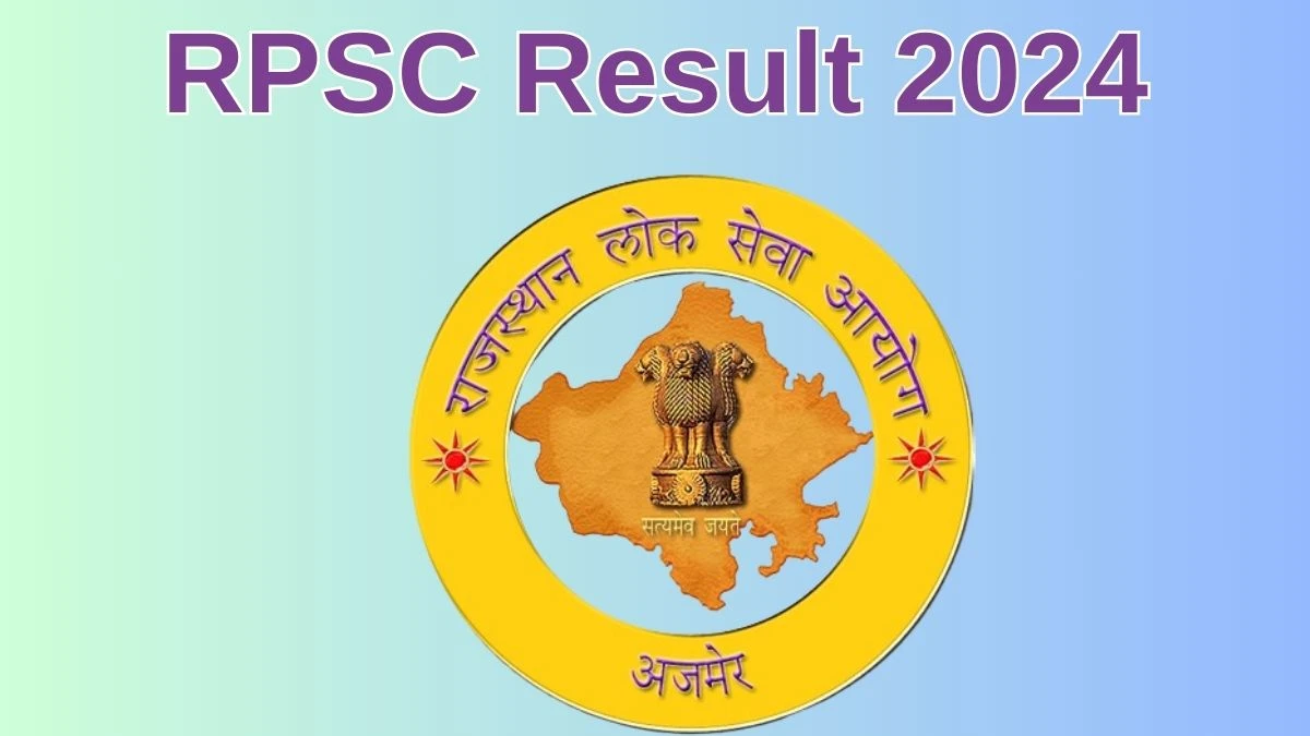 RPSC Result 2024 Announced. Direct Link to Check RPSC Revenue Officer Result 2024 rpsc.rajasthan.gov.in - 24 June 2204