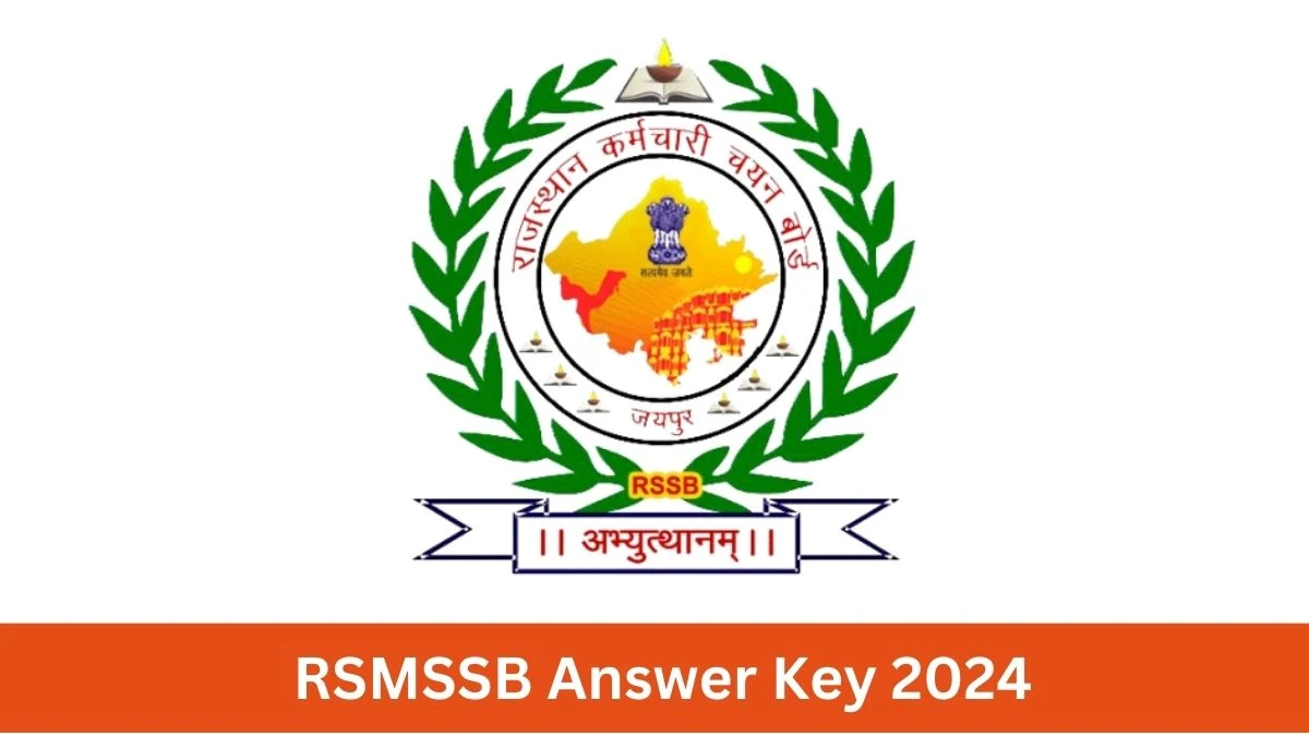 RSMSSB Answer Key 2024 Out rsmssb.rajasthan.gov.in Download Junior Accountant And TRA   Answer Key PDF Here - 28 June 2024