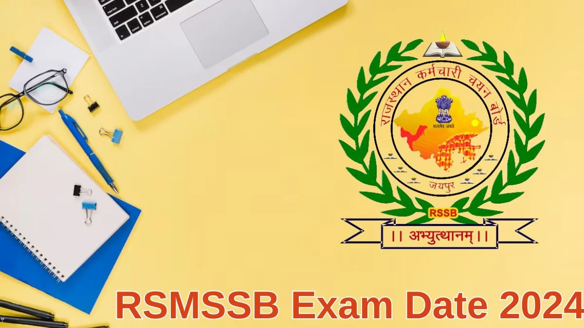 RSMSSB Exam Date 2024 Check Date Sheet / Time Table of Supervisor and Hostel Superintendent Greda rsmssb.rajasthan.gov.in - 24 June 2024