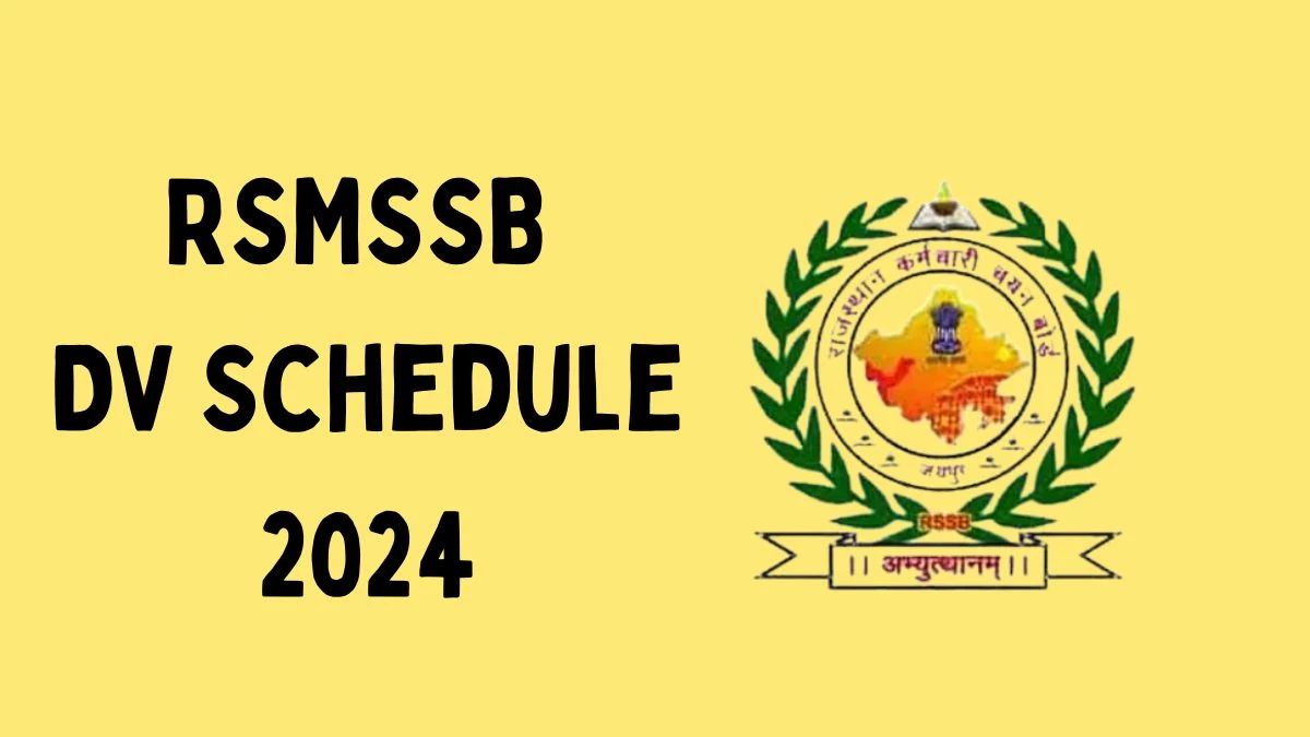 RSMSSB Forest Guard DV Schedule 2024: Check Document Verification Date @ rsmssb.rajasthan.gov.in - 04 June 2024