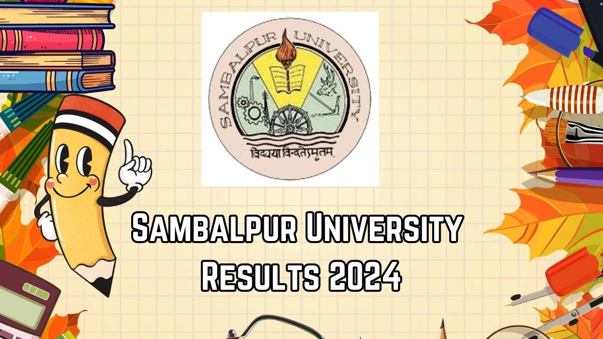 Sambalpur University Results 2024 (Announced) at suniv.ac.in PDF Details Here