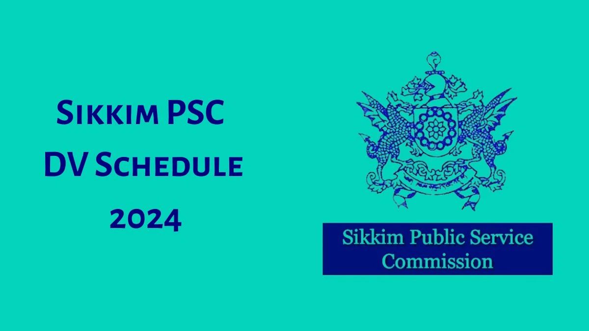 Sikkim PSC Health Educator DV Schedule 2024: Check Document Verification Date @ spsc.sikkim.gov.in - 21 June 2024