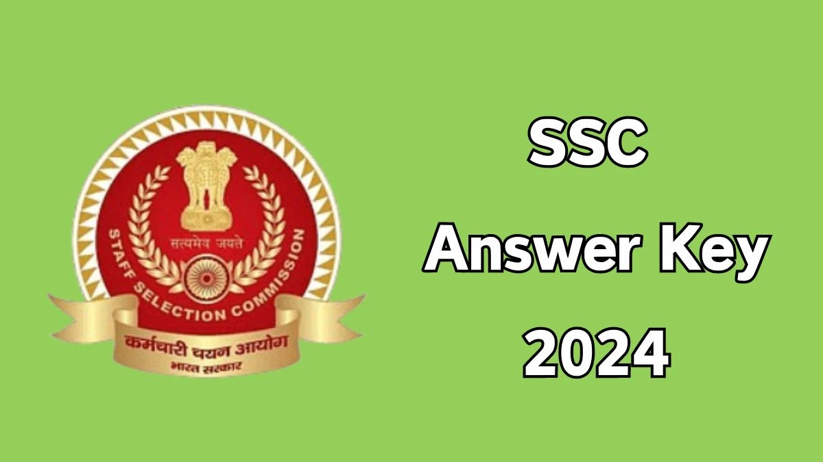 SSC Answer Key 2024 to be declared at ssc.nic.in, Junior Engineer Download PDF Here - 06 June 2024