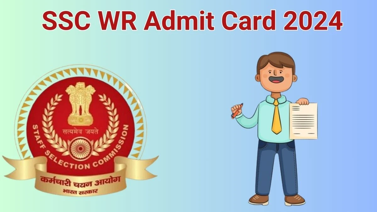 SSC WR Admit Card 2024 Released @ sscwr.net Download Sub-Inspectors Admit Card Here - 18 June 2024