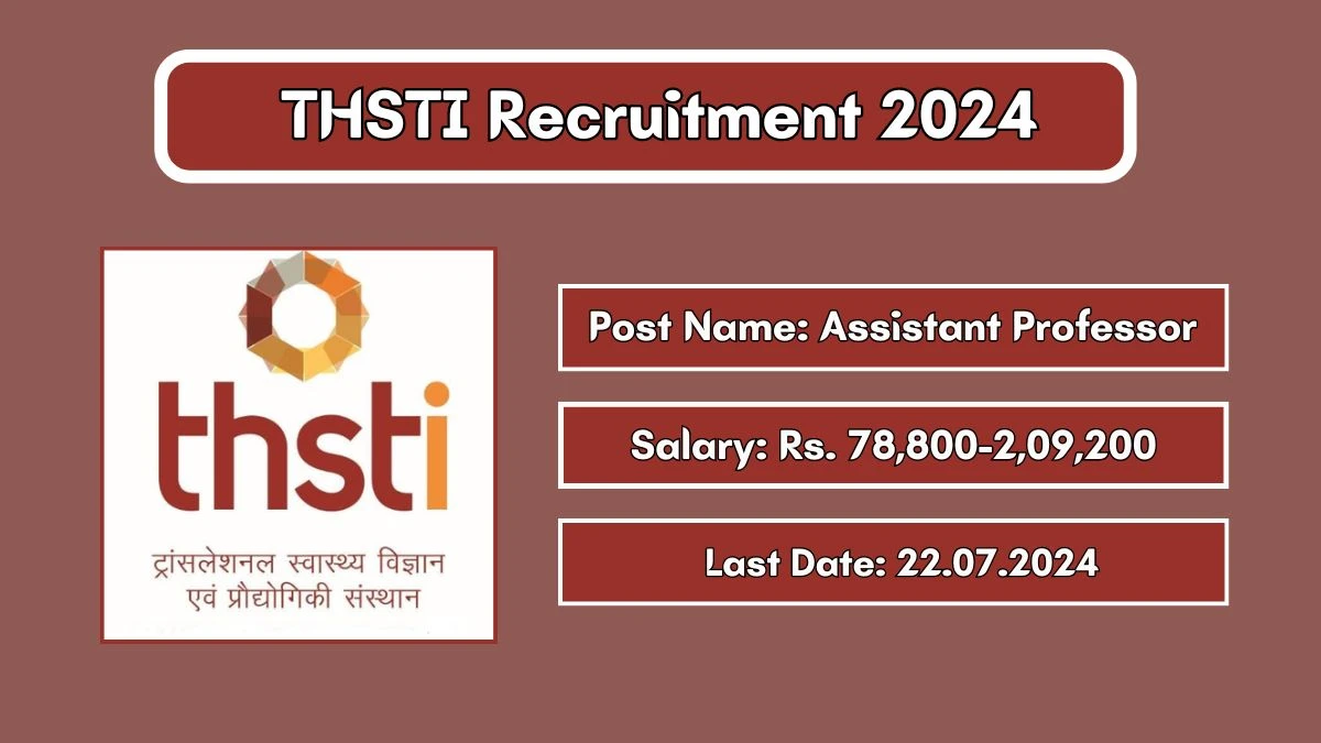 THSTI Recruitment 2024 Notification Out Assistant Professor, Check Eligibility at thsti.res.in