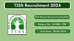 TISS Recruitment 2024 New Notification Out, Check Post, Vacancies, Salary, Qualification, Age Limit and How to Apply