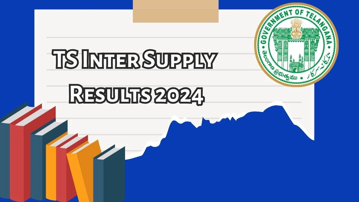 TS Inter Supply Results 2024 at tgbie.cgg.gov.in Check and Download