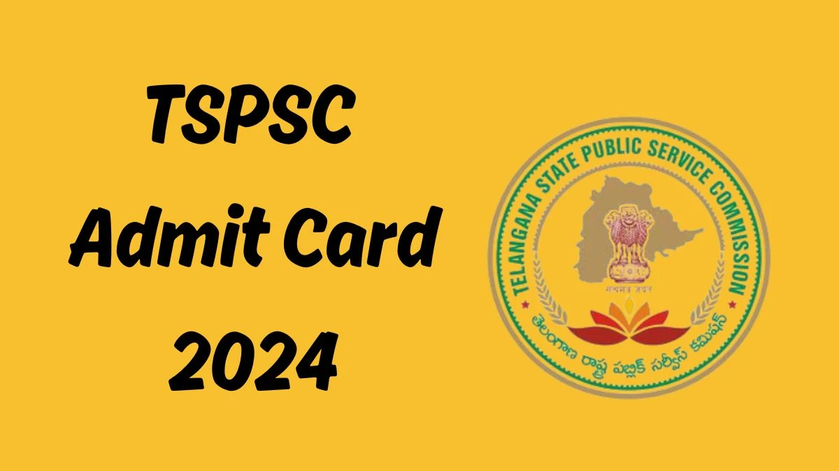 TSPSC Admit Card 2024 For Warden, Matron and Other Posts released Check and Download Hall Ticket, Exam Date @ tspsc.gov.in - 22 June 2024