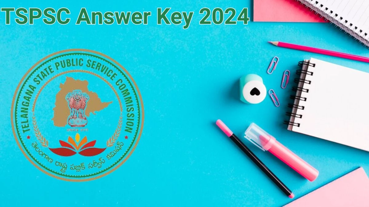 TSPSC Answer Key 2024 Out tspsc.gov.in Download Group 4 Answer Key PDF Here - 14 June 2024