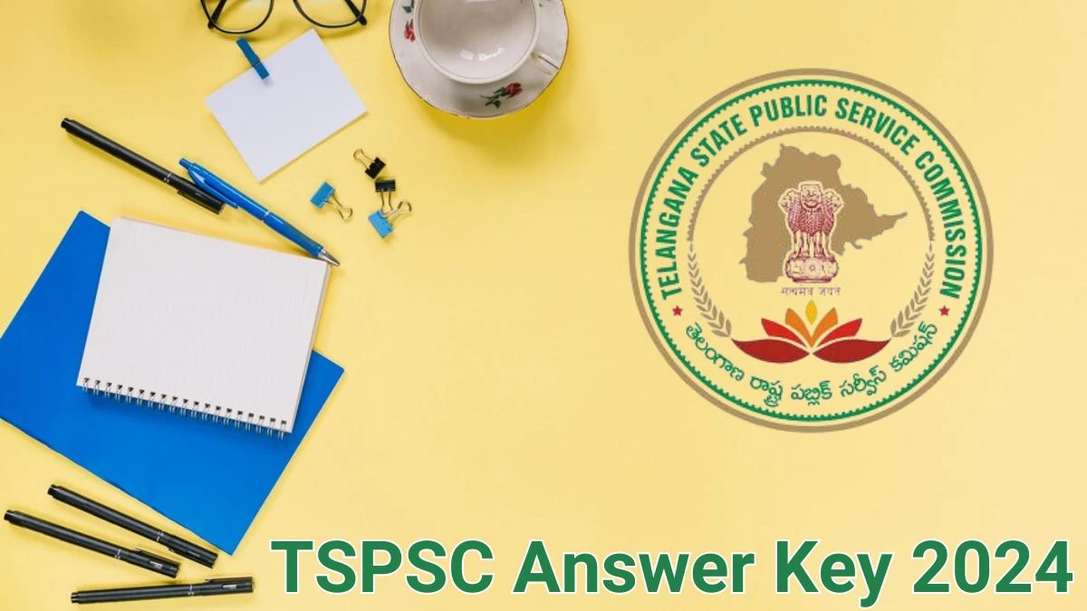 TSPSC Answer Key 2024 Out tspsc.gov.in Download GROUP-I Answer Key PDF Here - 13 June 2024